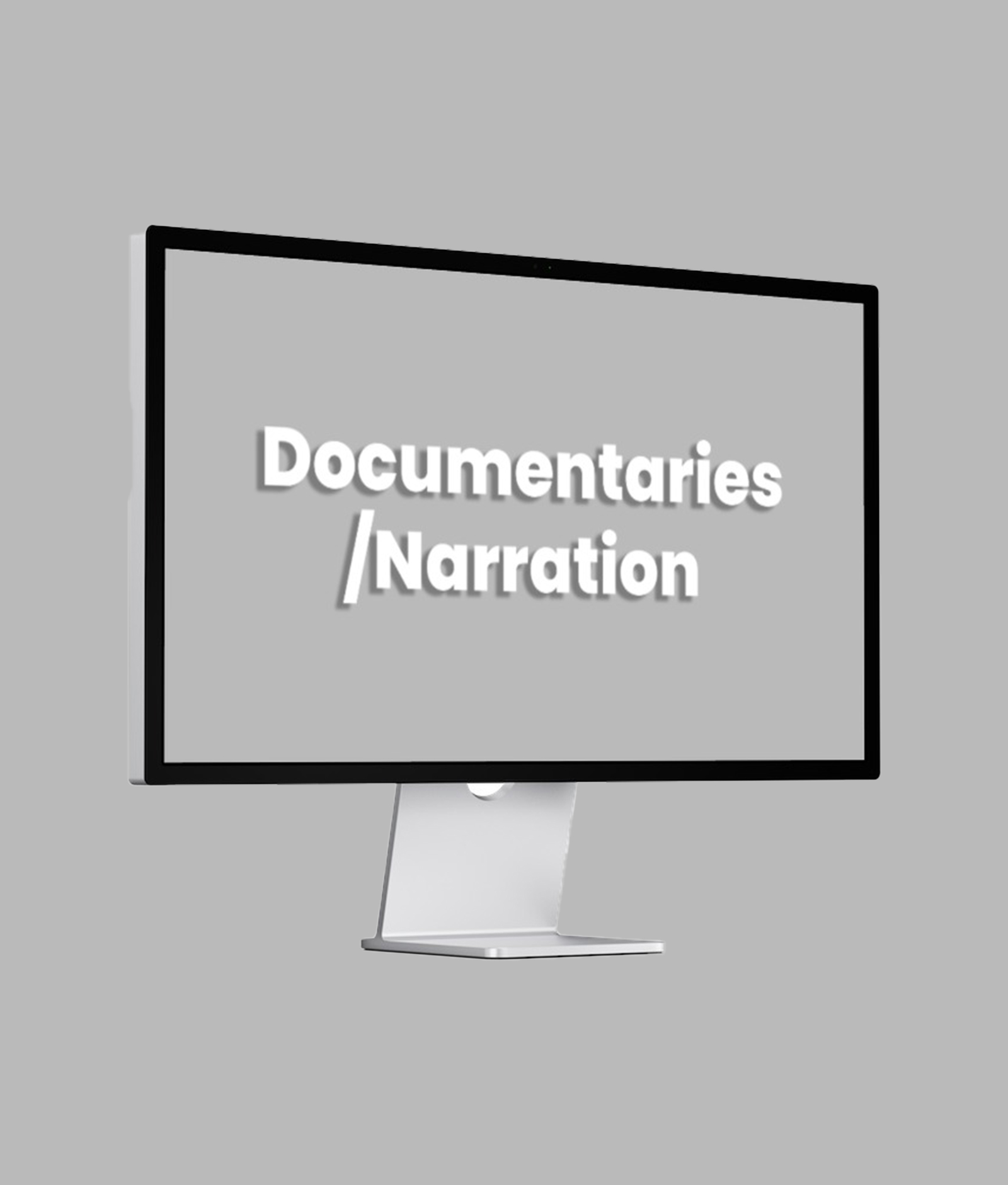Documentaries/Narration